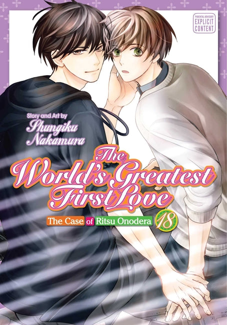 The World's Greatest First Love, Vol. 18: The Case of Ritsu Onodera by Nakamura, Shungiku