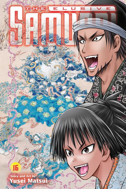 The Elusive Samurai, Vol. 16 by Matsui, Yusei