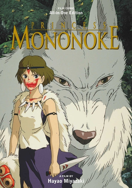 Princess Mononoke Film Comic: All-In-One Edition by Miyazaki, Hayao