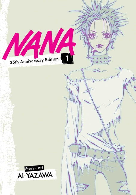 Nana 25th Anniversary Edition, Vol. 1 by Yazawa, Ai