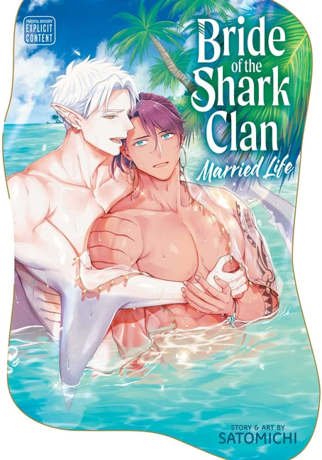 Bride of the Shark Clan: Married Life by Satomichi
