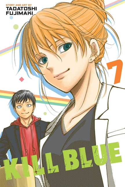 Kill Blue, Vol. 7 by Fujimaki, Tadatoshi