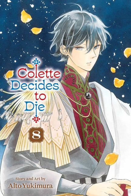 Colette Decides to Die, Vol. 8 by Yukimura, Alto