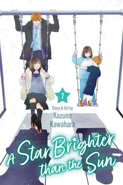 A Star Brighter Than the Sun, Vol. 7 by Kawahara, Kazune