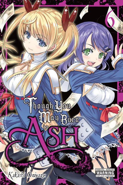 Though You May Burn to Ash, Vol. 6 by Oniyazu, Kakashi