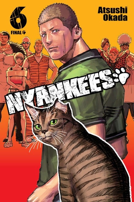 Nyankees, Vol. 6 by Okada, Atsushi