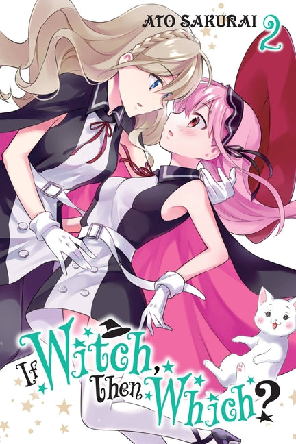If Witch, Then Which?, Vol. 2 by Sakurai, Ato