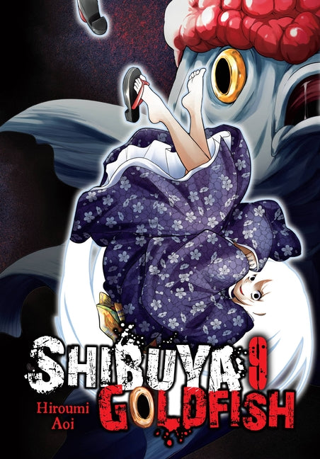 Shibuya Goldfish, Vol. 9: Volume 9 by Aoi, Hiroumi
