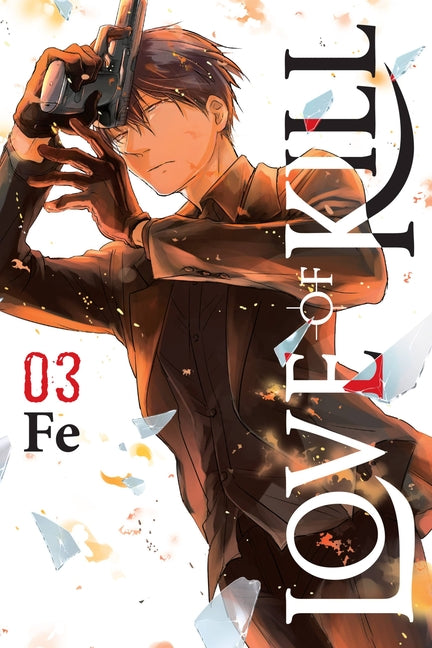 Love of Kill, Vol. 3 by Fe