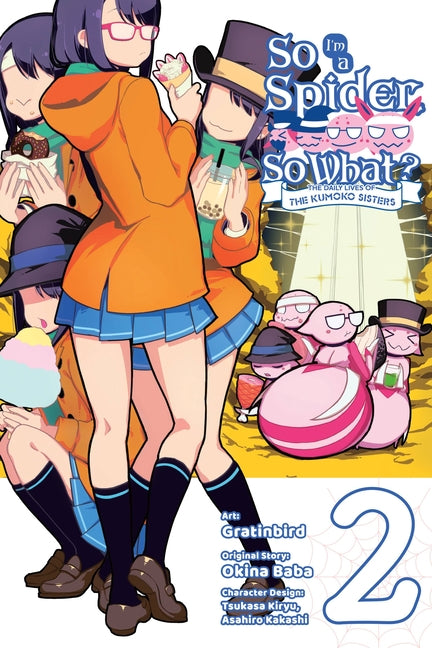 So I'm a Spider, So What? the Daily Lives of the Kumoko Sisters, Vol. 2 by Baba, Okina