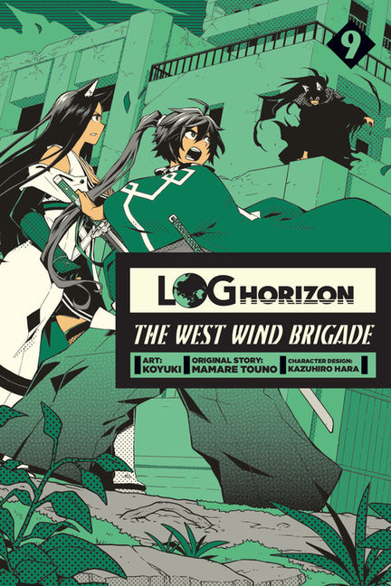 Log Horizon: The West Wind Brigade, Vol. 9 by Koyuki
