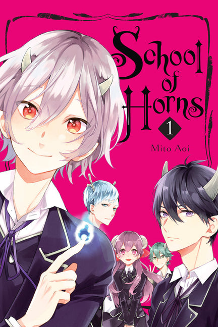 School of Horns, Vol. 1 by Aoi, Mito