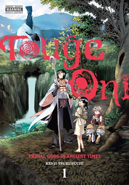 Touge Oni: Primal Gods in Ancient Times, Vol. 1 by Tsurubuchi, Kenji