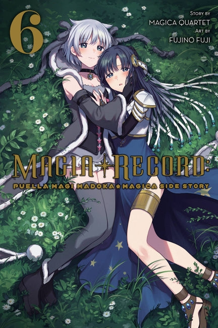 Magia Record: Puella Magi Madoka Magica Side Story, Vol. 6: Volume 6 by Magica Quartet, Magica