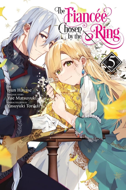 The Fiancee Chosen by the Ring, Vol. 5 by Hayase, Jyun
