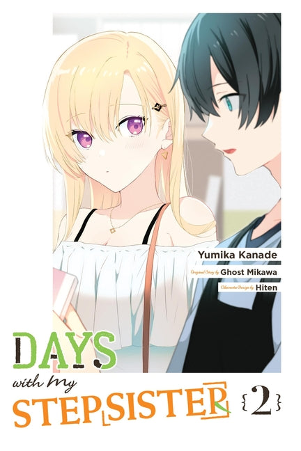 Days with My Stepsister, Vol. 2 (Manga) by Ghost Mikawa, Ghost