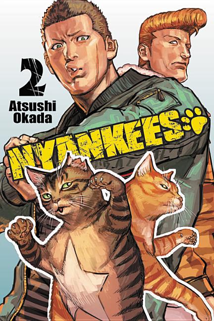 Nyankees, Vol. 2 by Okada, Atsushi