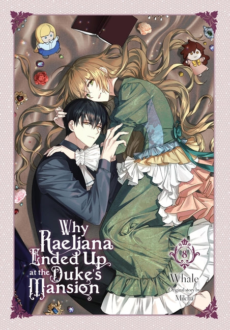 Why Raeliana Ended Up at the Duke's Mansion, Vol. 8: Volume 8 by Whale