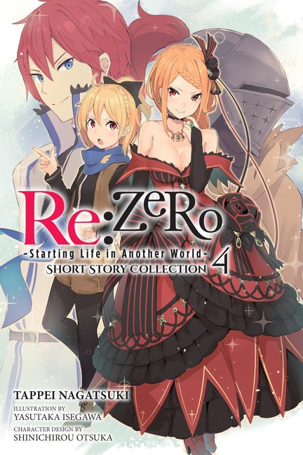 RE: Zero -Starting Life in Another World- Short Story Collection, Vol. 4 (Light Novel): Volume 4 by Nagatsuki, Tappei