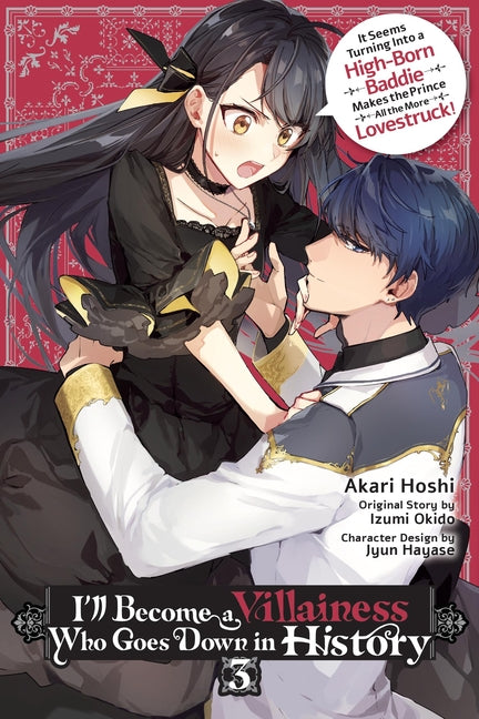 I'll Become a Villainess Who Goes Down in History, Vol. 3 by Hoshi, Akari