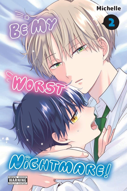 Be My Worst Nightmare!, Vol. 2 by Michelle