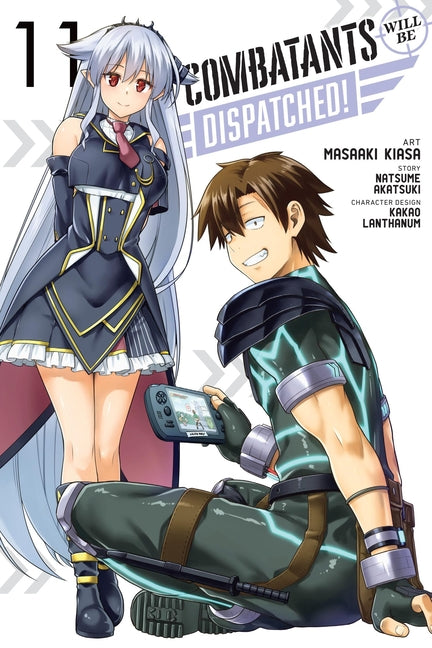 Combatants Will Be Dispatched!, Vol. 11 (Manga): Volume 11 by Akatsuki, Natsume