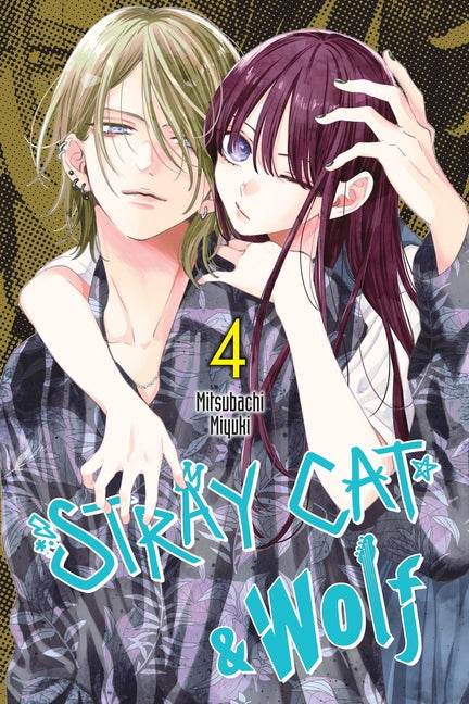 Stray Cat & Wolf, Vol. 4 by Miyuki, Mitsubachi