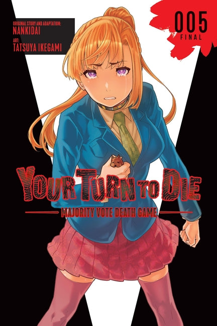 Your Turn to Die: Majority Vote Death Game, Vol. 5 by Nankidai