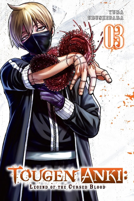 Tougen Anki: Legend of the Cursed Blood, Vol. 3: Volume 3 by Urushibara, Yura