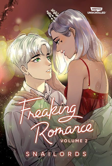 Freaking Romance, Vol. 2: A Webtoon Unscrolled Graphic Novel by Snailords