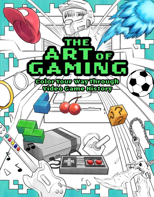 The Art of Gaming: Color Your Way Through Video Game History by Insight Editions
