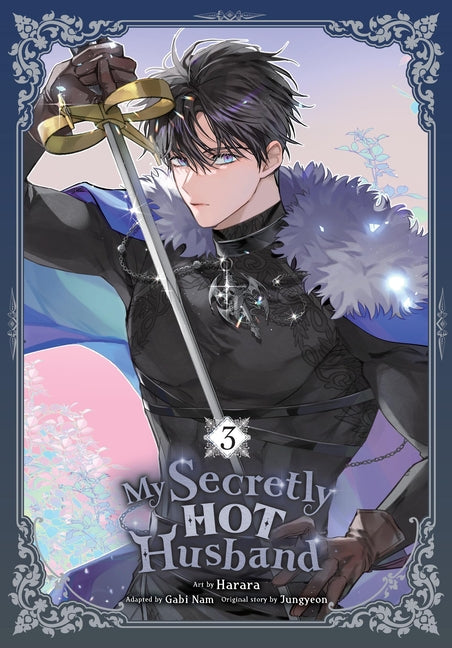 My Secretly Hot Husband, Vol. 3 by Harara
