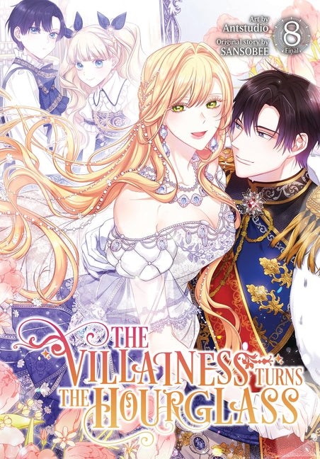 The Villainess Turns the Hourglass, Vol. 8 by Antstudio