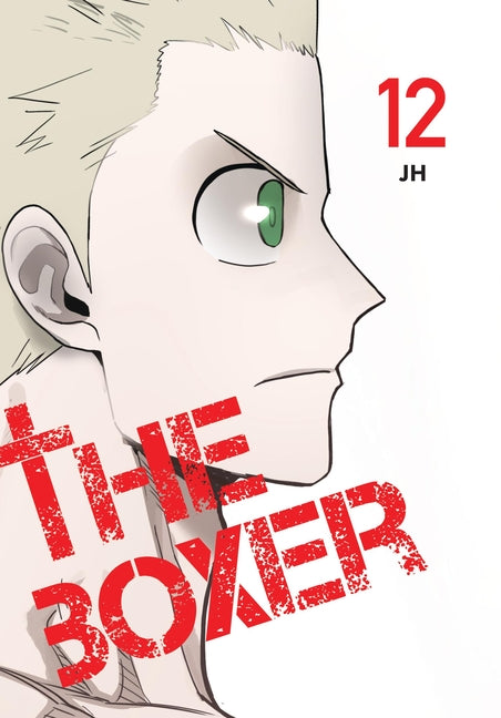 The Boxer, Vol. 12 by Jh