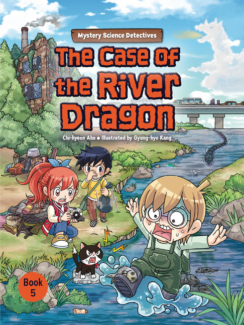 The Case of the River Dragon: Book 5 by Ahn, Chi-Hyeon