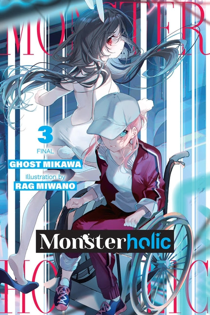 Monsterholic, Vol. 3 (Novel) by Ghost Mikawa, Ghost