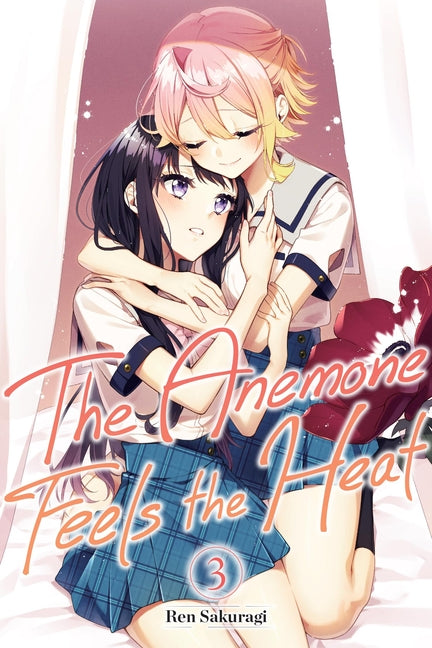 The Anemone Feels the Heat, Vol. 3 by Sakuragi, Ren