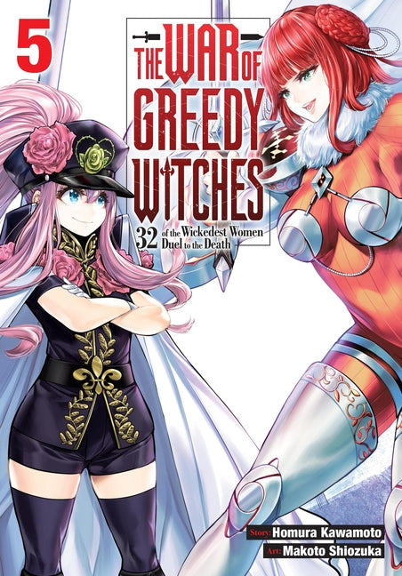 The War of Greedy Witches, Vol. 5 by Kawamoto, Homura