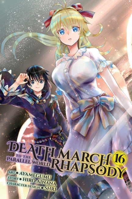 Death March to the Parallel World Rhapsody, Vol. 16 (Manga) by Ainana, Hiro