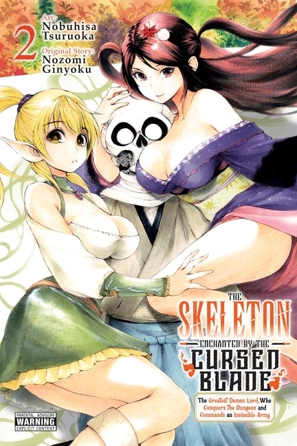 The Skeleton Enchanted by the Cursed Blade, Vol. 2 by Tsuruoka, Nobuhisa