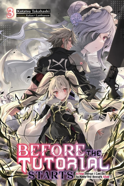 Before the Tutorial Starts: A Few Things I Can Do to Keep the Bosses Alive, Vol. 3 by Takahashi, Kotatsu