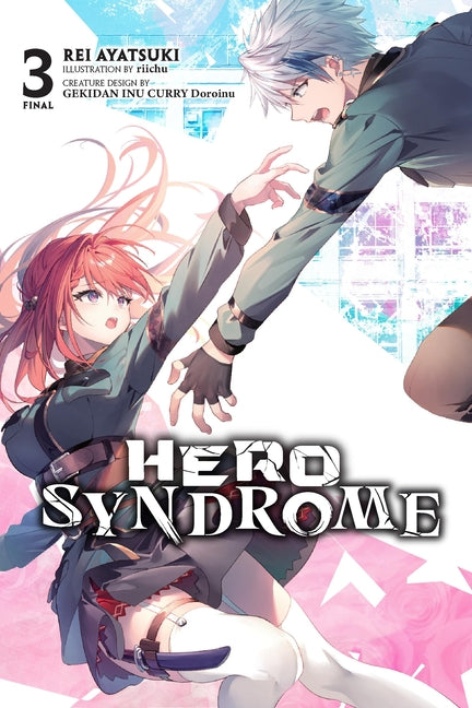 Hero Syndrome, Vol. 3 (Light Novel) by Ayatsuki, Rei