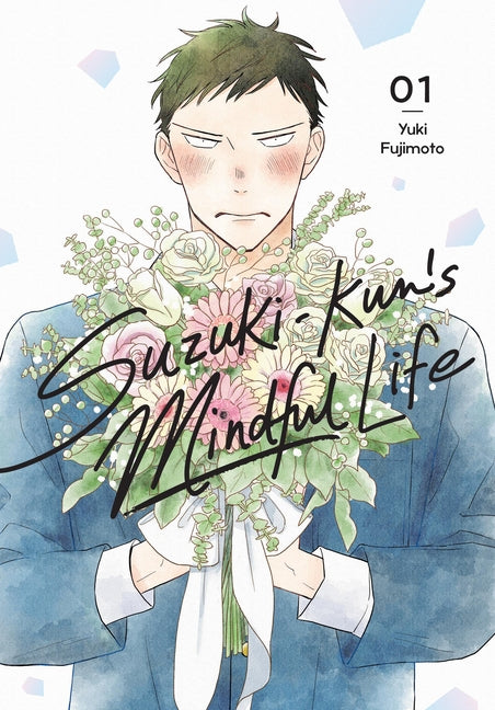 Suzuki-Kun's Mindful Life, Vol. 1 by Fujimoto, Yuhki