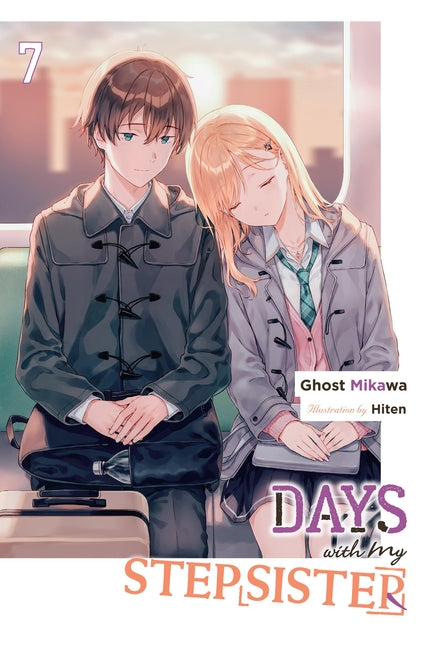 Days with My Stepsister, Vol. 7 (Light Novel) by Ghost Mikawa, Ghost