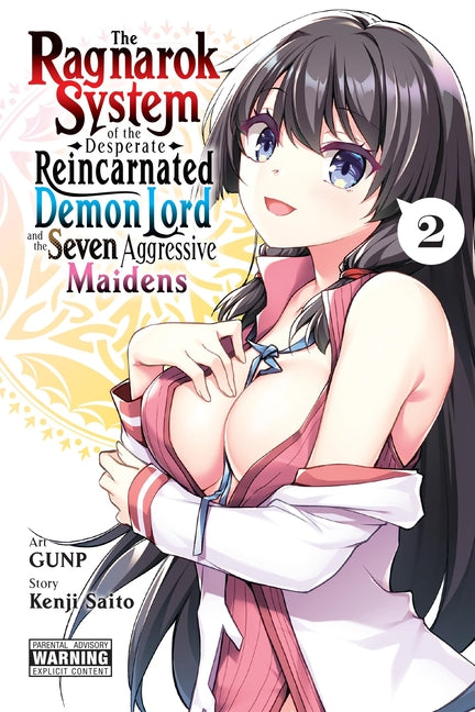 The Ragnarok System of the Desperate Reincarnated Demon Lord and the Seven Aggressive Maidens, Vol. 2: Volume 2 by Saito, Kenji