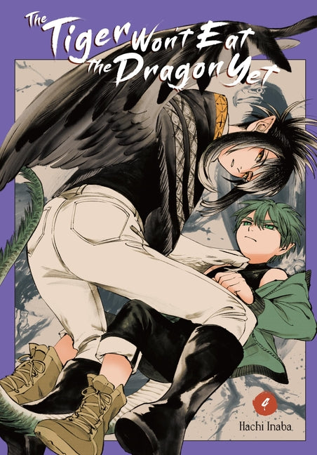 The Tiger Won't Eat the Dragon Yet, Vol. 4 by Inaba, Hachi