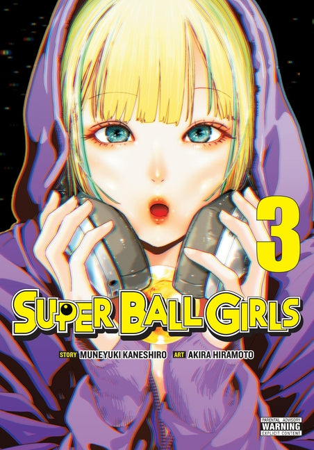 Super Ball Girls, Vol. 3: Volume 3 by Kaneshiro, Muneyuki