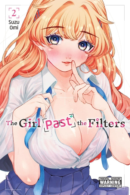 The Girl Past the Filters, Vol. 2 by Omi, Suzu