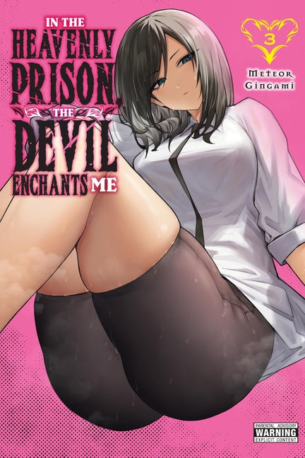 In the Heavenly Prison, the Devil Enchants Me, Vol. 3 by Gingami, Meteor