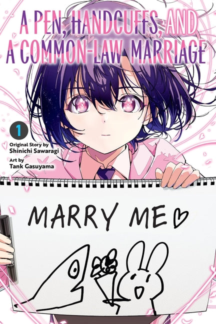 A Pen, Handcuffs, and a Common-Law Marriage, Vol. 1 by Gasuyama, Tank
